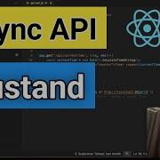 Asynchronous Api Calls With Zustand State Management React