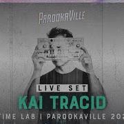 PAROOKAVILLE 2023 Kai Tracid