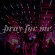 The Weeknd Kendrick Lamar Pray For Me Slowed Reverb