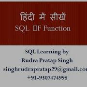 Class 18 SQL IIF Function In The Hindi Language