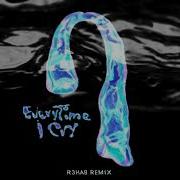 Ava Max EveryTime I Cry R3HAB Remix Official Audio