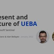 Present And Future Of User Entity Behavioral Analytics In Microsoft Sentinel