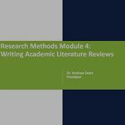 Research Methods Module 4 Writing Academic Literature Reviews