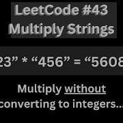LeetCode 43 Multiply Strings Using Python Solving All 150 NeetCode Problems Episode 32