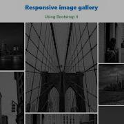 Responsive Image Gallery Using Bootstrap 4 Responsive Designs