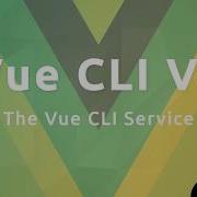 Vue CLI3 Tutorial 3 Dev Server