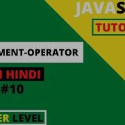 JavaScript Tutorials For Beginners In Hindi 2021 10 Operators Assignment Operator