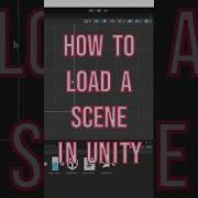 Загрузите сцену в Unity одной кнопкой