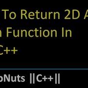 How To Return 2D Array From Function In C C