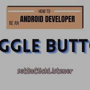 How To Use A Toggle Button SetOnClickListener Android Kotlin For Beginners