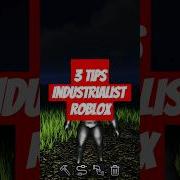 3 Tips Industrialist Roblox Roblox Fyp Tips Industrialist Tutorial Pollution Money