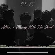 Alter Dancing With The Devil