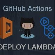 CICD Pipelines With AWS Lambda Serverless GitHub Actions