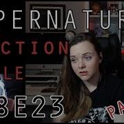 Supernatural Reaction 8x23 Part 2 DakaraJayne