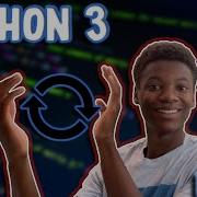 Python 3 Tutorial The Basics Part 6 Loops