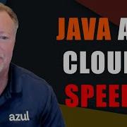 Keeping Java Fast Portable And Cloud Native George Gould Azul