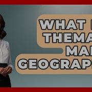 What Is A Thematic Map In Geography The Student Atlas