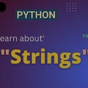 Строки в Python Урок Python для начинающих Часть 28