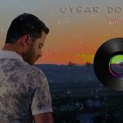 Uygar Doğanay Hiç Gülermi Derdi Olan 2020