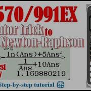 Complete Newton Raphson In Less Than 10 Seconds Fx 570 991EX