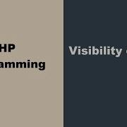 Visibility Of A Class PHP Programming Online Tutorials