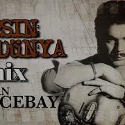 Batsın Bu Dünya Remix Orhan Gencebay
