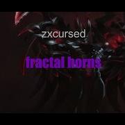 Zxcursed Fractal Horns Текст