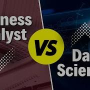 Business Analyst Vs Data Scientist Difference Between Data Scientist And Business Analyst