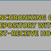 Synchronizing Git Repository With Post Receive Hook