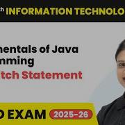 The Switch Statement Fundamentals Of Java Programming Class 12 IT Unit 3 Code 802 Part B CBSE