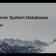 SQL Server System Databases Overview