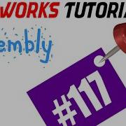 117 SolidWorks Assembly Tutorial Perpendicular Mate Distance Mate