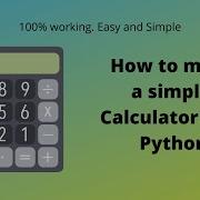 Simple GUI Calculator Using Python And Tkinter With Source Code