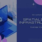 What Is Spatial Data Infrastructures