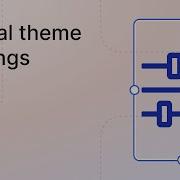 Global Settings And Styles Settings Overview
