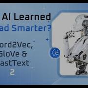 NLP Changed Forever Word2Vec GloVe FastText Explained Part 2 6