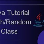 Java Tutorial Math Random Class Javatutorial