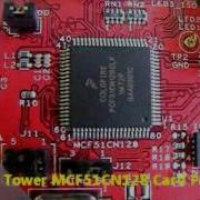 Freescale Tower MCF51CN128 Card An Intro