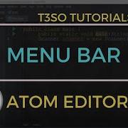How To Enable Auto Hide Menu Bar In Atom Editor