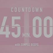 45 Minute Countdown Timer Flip Clock With Simple Beeps