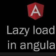 Lazy Loading Of Module In Angular 9