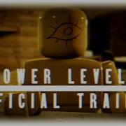 Lower Levels Official Trailer 2025