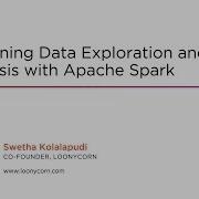 Course Preview Beginning Data Exploration And Analysis With Apache Spark
