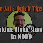 Quick Tip 40 Baking Alpha Stamps In MODO