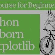 Python Plots Matplotlib Pyplot Seaborn Tutorial For Beginners