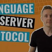 Language Server Protocol Tutorial Explained With Javascript Example