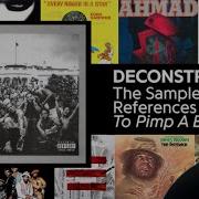 Every Sample From Kendrick Lamar S To Pimp A Butterfly