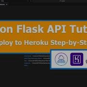 Python Flask API Tutorial From Local Development To Live Deployment On Heroku