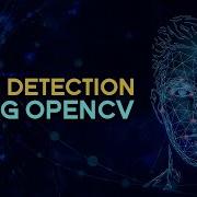 Face Detection Using OpenCV For Beginners Learn Machine Learning