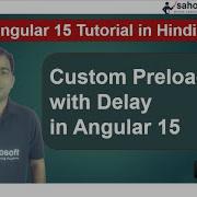 Custom Preloading With Delay In Angular 15 Module Loading Angular 15 Tutorial In Hindi